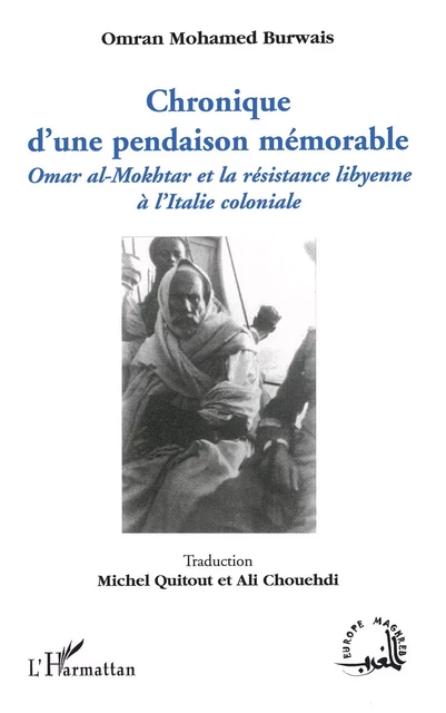 Chronique d'une pendaison mémorable - Omran Mohamed Burwais - Editions L'Harmattan