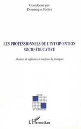 Les professionnels de l'intervention socio-éducative