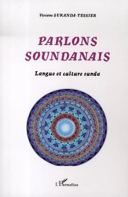 Parlons soundanais - Viviane Sukanda tessier - Editions L'Harmattan