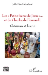 Les "Petits frères de Jésus" et de Charles de Foucauld