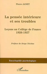 La pensée intérieure et ses troubles