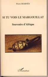 Si tu vois le margouillat