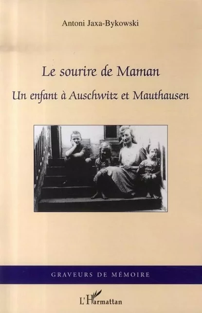 Le sourire de Maman - Antoni Jaxa-Bykowski - Editions L'Harmattan