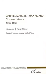 Gabriel Marcel - Max Picard