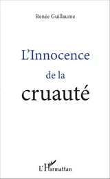 L'Innocence de la cruauté