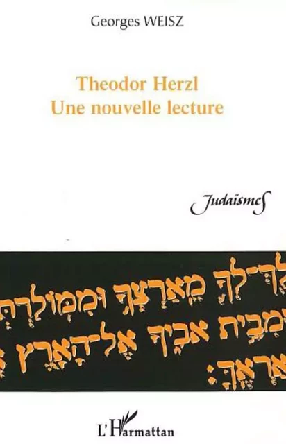 Theodor Herzl - Georges Weisz - Editions L'Harmattan