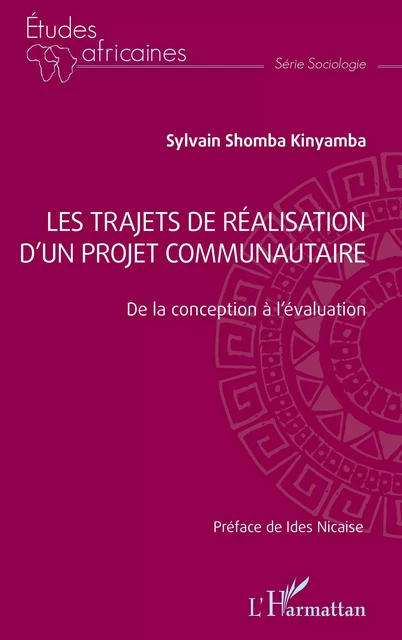 Les trajets de réalisation d'un projet communautaire - Sylvain Shomba Kinyamba - Editions L'Harmattan