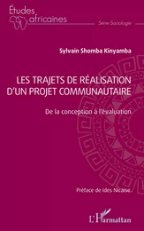 Les trajets de réalisation d'un projet communautaire