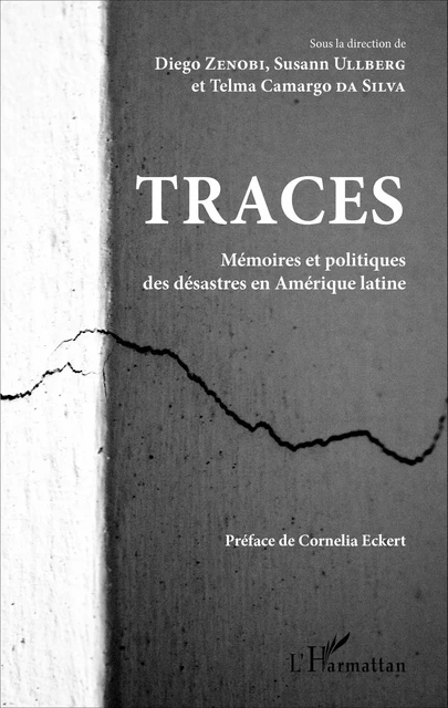 Traces - Diego Zenobi, Susann Ullberg, Telma Camargo Da Silva - Editions L'Harmattan