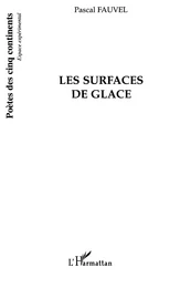 Les surfaces de glace