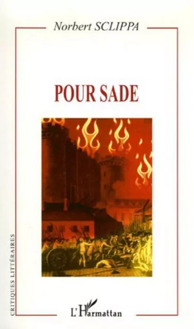 Pour Sade - Norbert Sclippa - Editions L'Harmattan