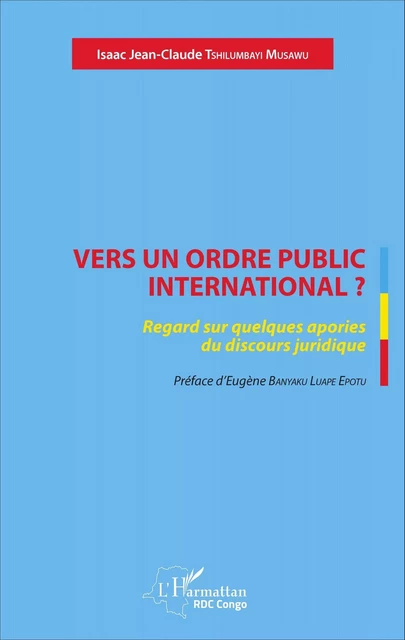 Vers un ordre public international ? - Isaac Jean-Claude Tshilumbayi Musawu - Editions L'Harmattan