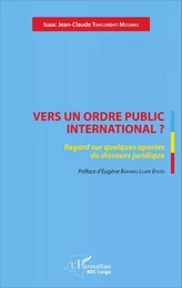 Vers un ordre public international ?