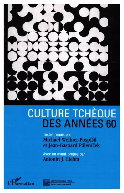 Culture tchèque des années 60 - Jean-Gaspard Palenicek - Editions L'Harmattan