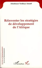 Réinventer les stratégies de développement de l'Afrique