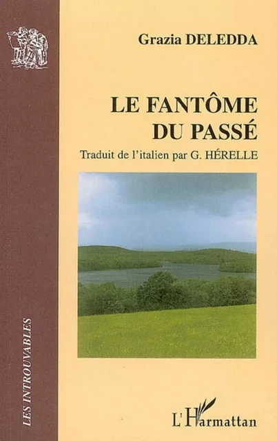 Le fantôme du passé - Grazia Deledda - Editions L'Harmattan