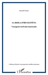 La Rihla d'Ibn Battûta