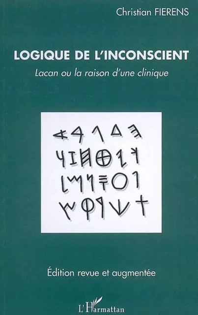 Logique de l'inconscient - Christian Fierens - Editions L'Harmattan