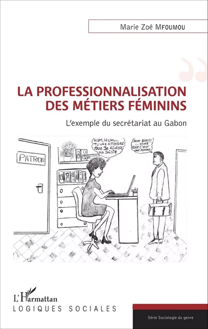 La professionnalisation des métiers féminins - Marie Zoé Mfoumou - Editions L'Harmattan