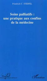 Soins palliatifs : une pratique aux confins de la médecine