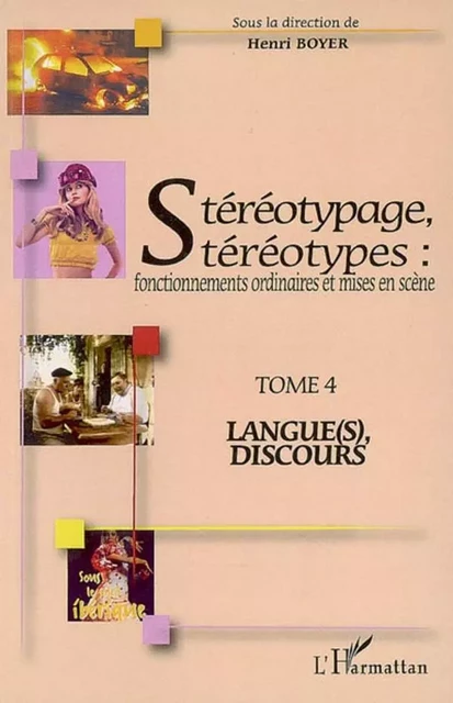 Stéréotypage, stéréotypes - Henri Boyer - Editions L'Harmattan