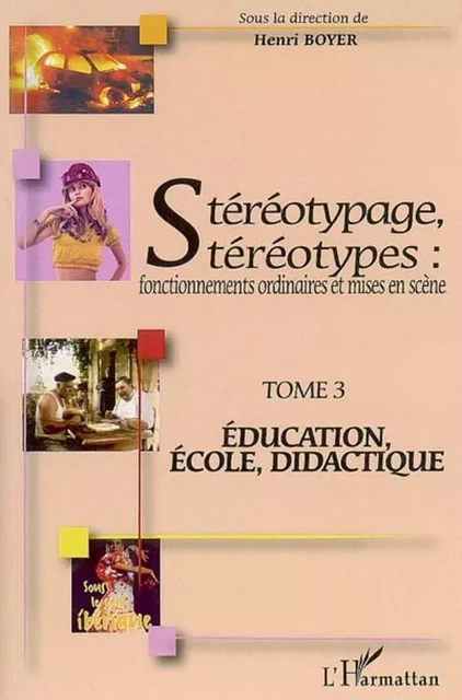 Stéréotypage, stéréotypes - Henri Boyer - Editions L'Harmattan