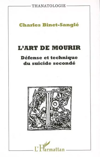 L'art de mourir - Charles Binet-Sanglé - Editions L'Harmattan