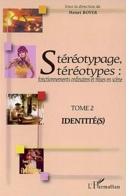 Stéréotypage, stéréotypes - Henri Boyer - Editions L'Harmattan