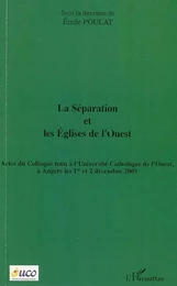 La séparation et les Eglises de l'Ouest