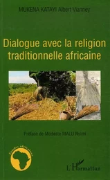 Dialogue avec la religion traditionnelle africaine