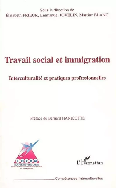 Travail social et immigration - Emmanuel Jovelin, Martine Blanc - Editions L'Harmattan