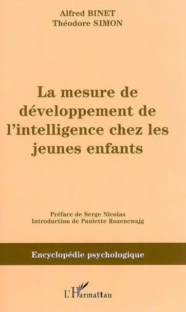 La mesure du développement de l'intelligence chez les jeunes enfants - Théodore Simon, Alfred Binet - Editions L'Harmattan