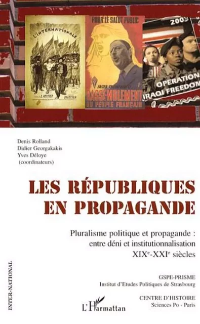 Les républiques en propagande - Denis Rolland - Editions L'Harmattan