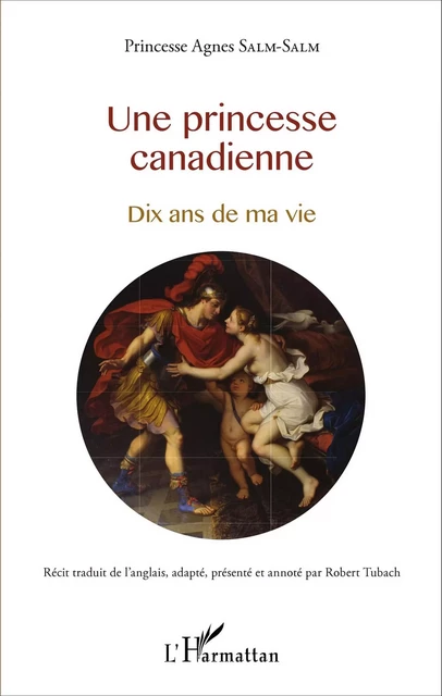 Une princesse canadienne - Robert Tubach - Editions L'Harmattan