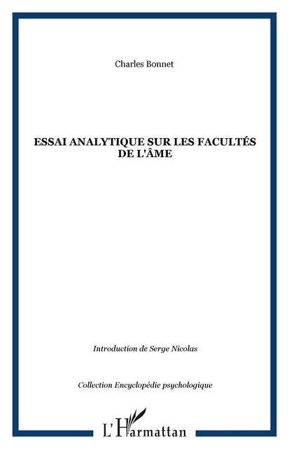 Essai analytique sur les facultés de l'âme - Charles Bonnet - Editions L'Harmattan