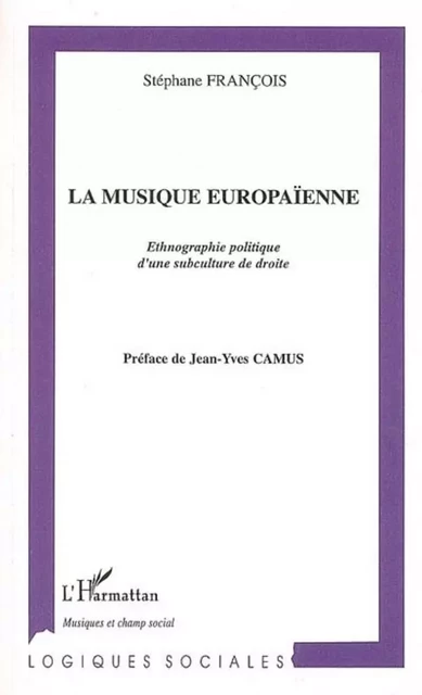 La musique europaïenne - Stéphane François - Editions L'Harmattan