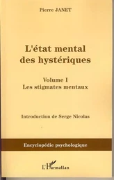 L'Etat mental des hystériques (Volume I)