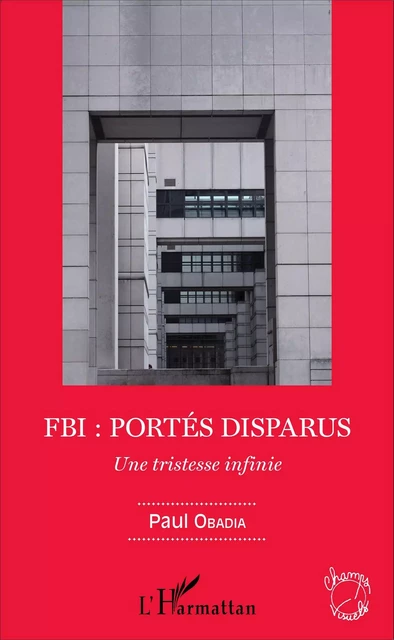 FBI : Portés disparus - Paul Obadia - Editions L'Harmattan