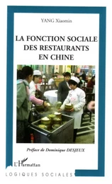 La fonction sociale des restaurants en Chine