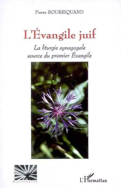 L'Evangile juif -  Bourriquand pierre - Editions L'Harmattan