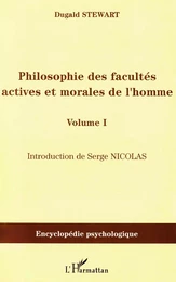 Philosophie des facultés actives et morales de l'homme