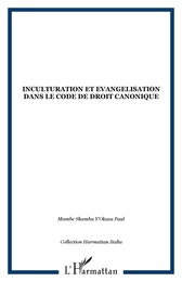 INCULTURATION ET EVANGELISATION DANS LE CODE DE DROIT CANONIQUE