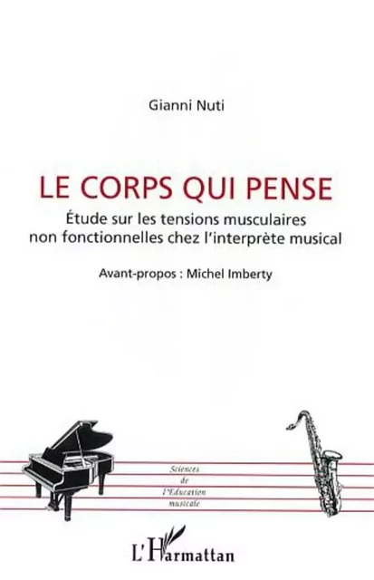 Le corps qui pense - Gianni Nuti - Editions L'Harmattan