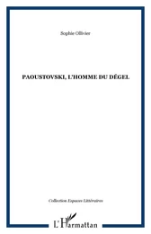 Paoustovski, l'homme du dégel