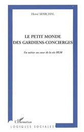 Le petit monde des gardiens-concierges