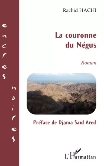 La couronne de Négus - Rachid Hachi - Editions L'Harmattan