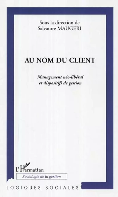 Au nom du client -  - Editions L'Harmattan