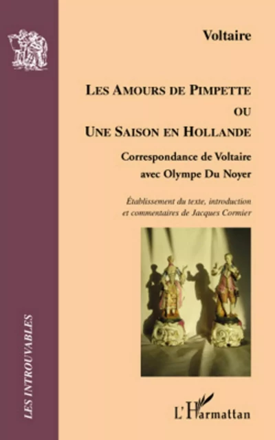 Les Amours de Pimpette - Voltaire Voltaire, Jacques Cormier - Editions L'Harmattan