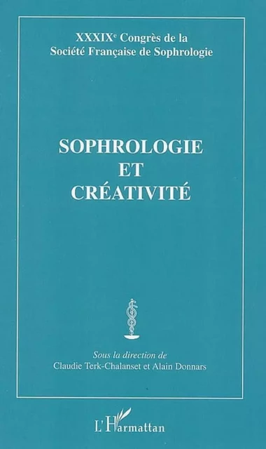 Sophrologie et créativité - Sandra Huret - Editions L'Harmattan