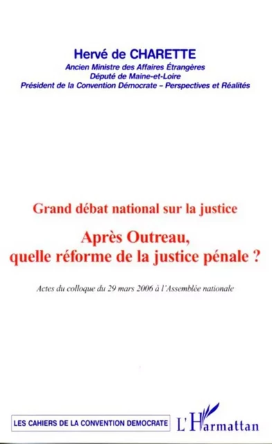 Grand débat national sur la justice - Hervé De Charette - Editions L'Harmattan